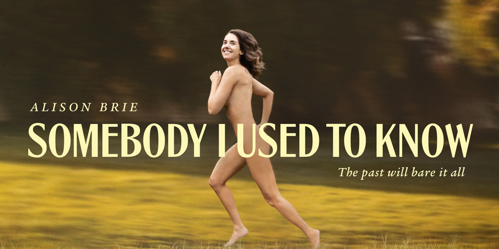 Dave Franco & Alison Brie’s 4th Collaboration, ‘Somebody I Used to Know,’ Gets New Trailer – Watch Now!